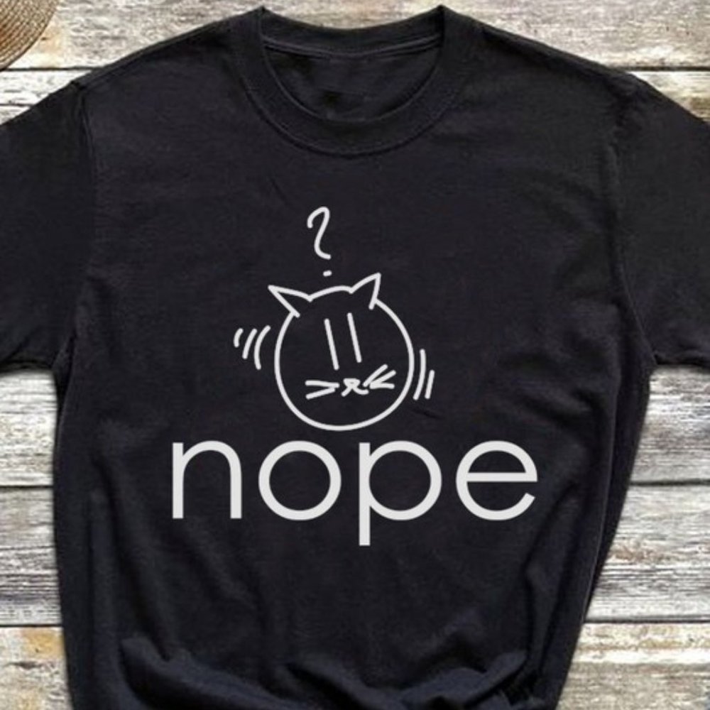Nope T-Shirt